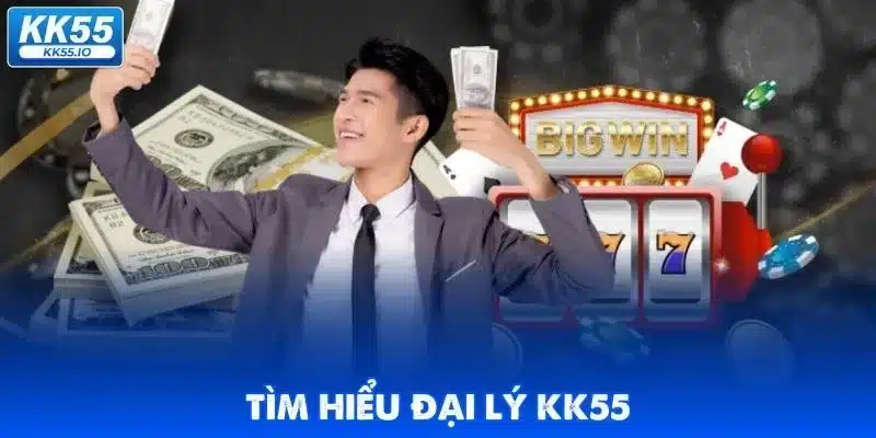 Đại Lý KK55 - Hoa Hồng Đến 60% 2 dai-ly-kk55-anh-thumb