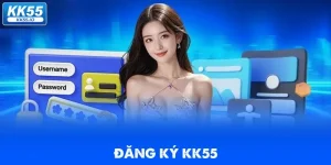 dang-ky-kk55