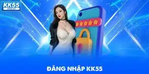 dang-nhap-kk55