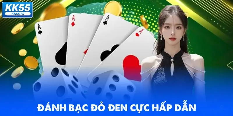 Game Bài KK55 2 danh-bac-do-den-cuc-hap-dan