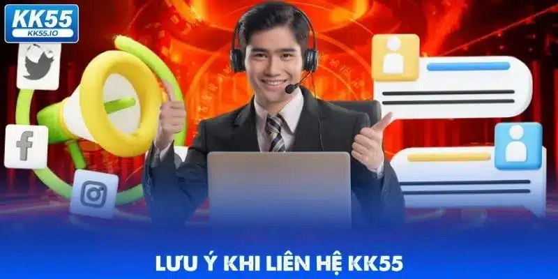 Liên Hệ KK55 - Hỗ Trợ Người Chơi 24/7 Xử Lý Mọi Vấn Đề 4 lien-he-luu-y-kk55